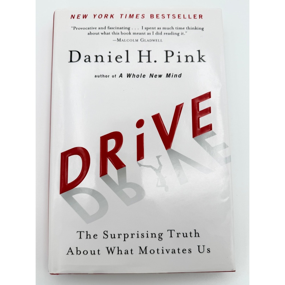 Drive Daniel H Pink Surprising Truth About What Motivates Us Hardcover 2009 Book